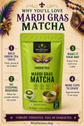 Mardi Gras Matcha Japanese Green Tea Powder prepared in a cup