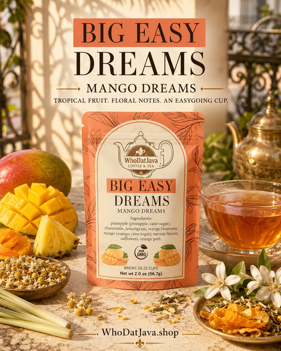 Big Easy Dreams Mango Tea packaging, herbal tea